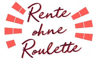 Rente ohne Roulette – Der Kurs: Warum es diesen Kurs überhaupt braucht