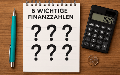Die 6 Zahlen, die Du kennen solltest, um Deine Finanzen im Griff zu haben (und warum Dein Kontostand nicht dazugehört)